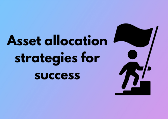 Asset allocation strategies