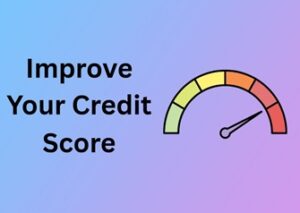 Improve Your Credit Score