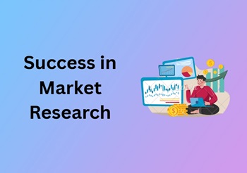 Success in Market Research
