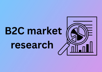 B2C MARKET RESEARCH