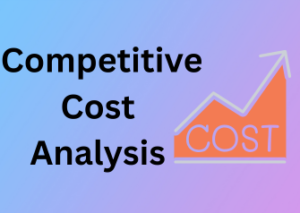 competitive cost analysis