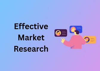 Effective Market Research