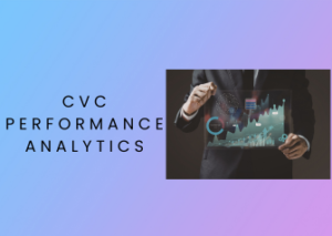 CVC Performance Analytics: Measuring VC Success