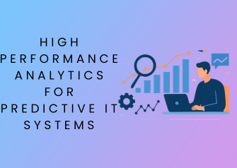 High Performance Analytics for Predictive IT Systems